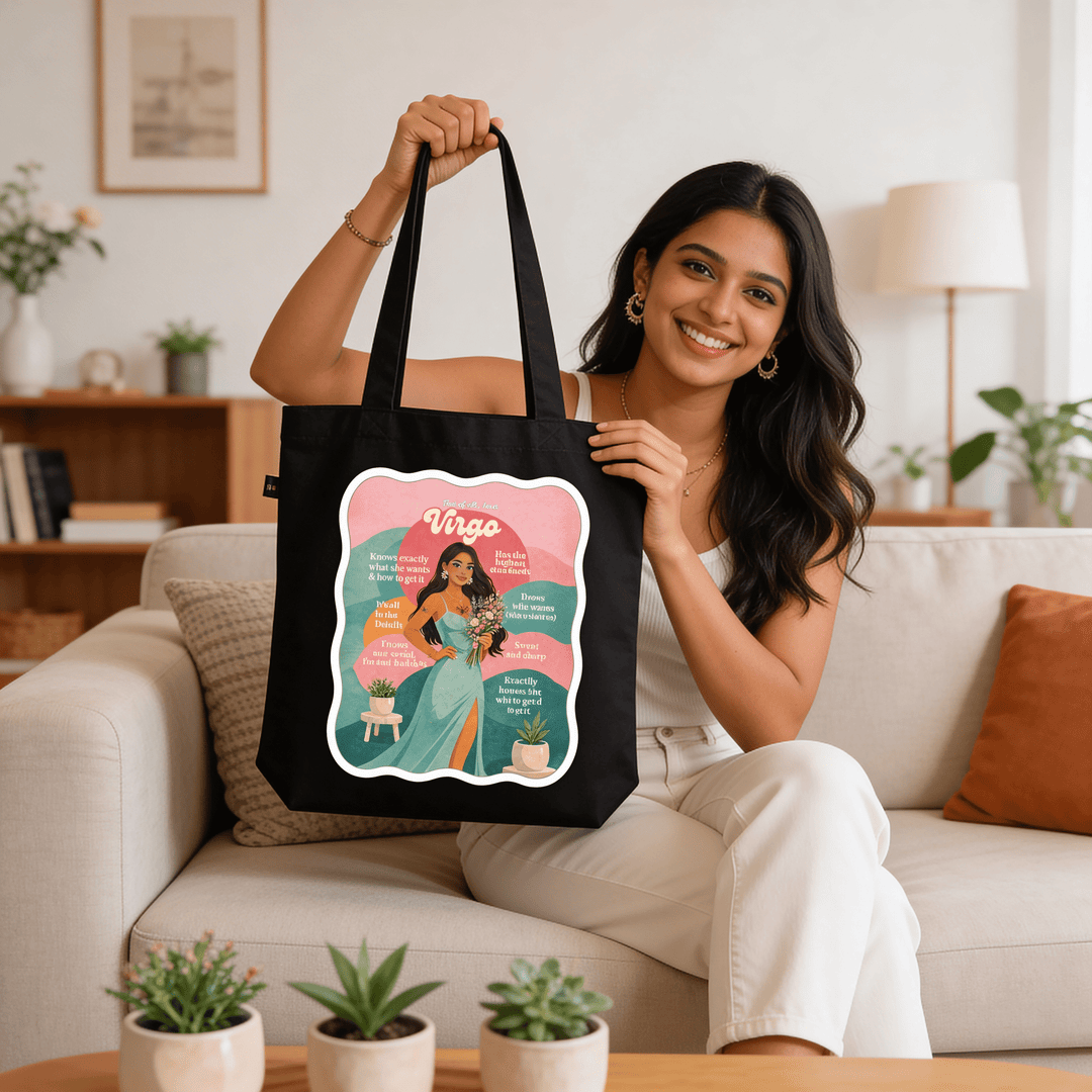 First of all, I'm a VIRGO - The Quirky Naari