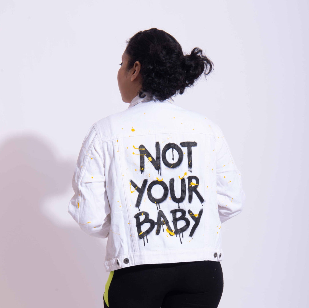 Not Your Baby Jacket