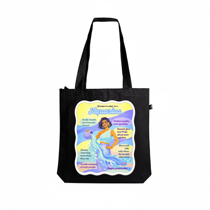 Of course I'm weird, I'm a AQUARIUS - The Quirky Naari